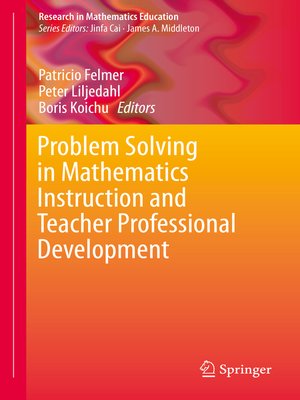 cover image of Problem Solving in Mathematics Instruction and Teacher Professional Development